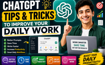 ChatGPT Tips and Tricks to Improve Your Daily Work