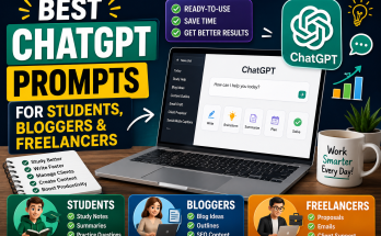 Best ChatGPT Prompts for Students, Bloggers, and Freelancers